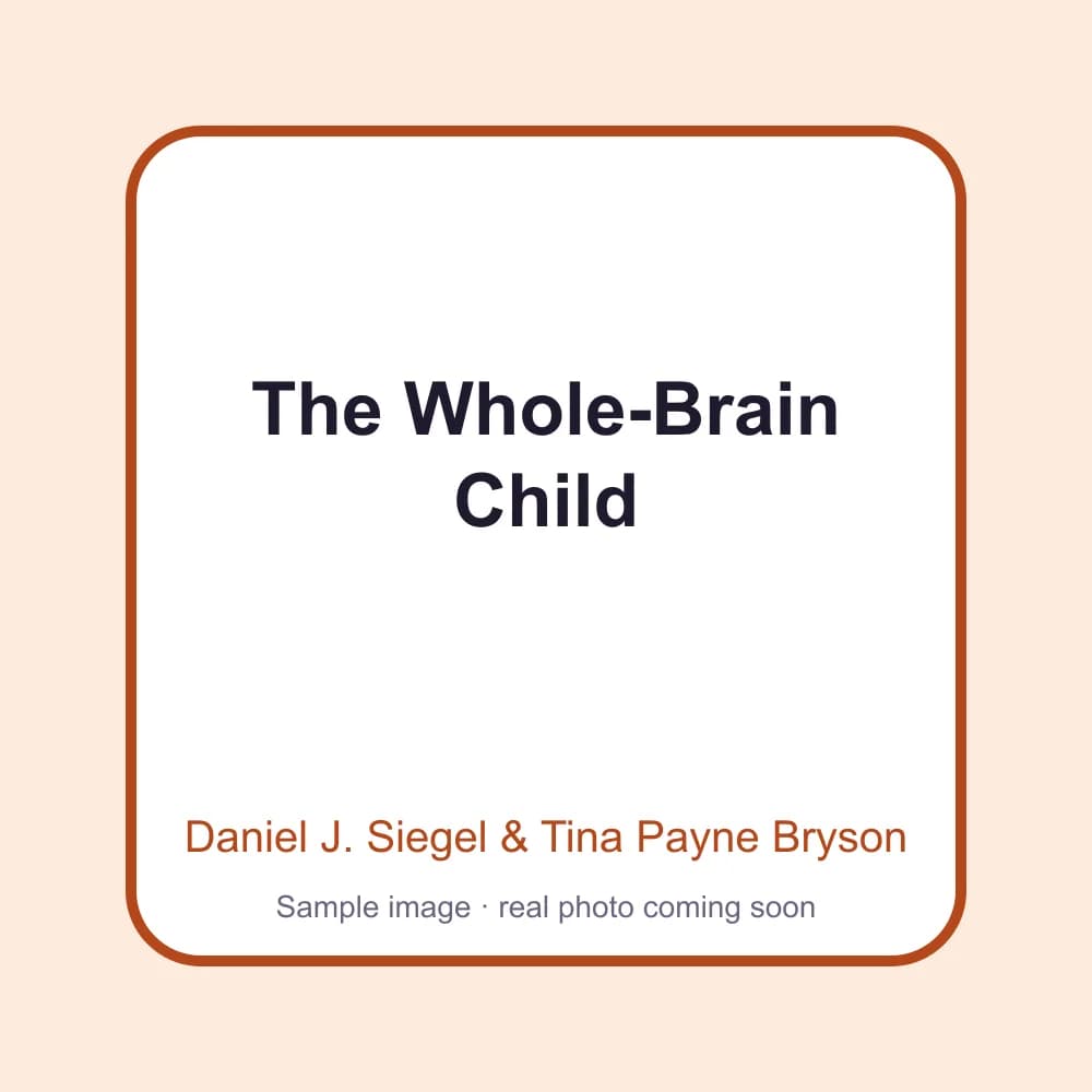 The Whole-Brain Child
